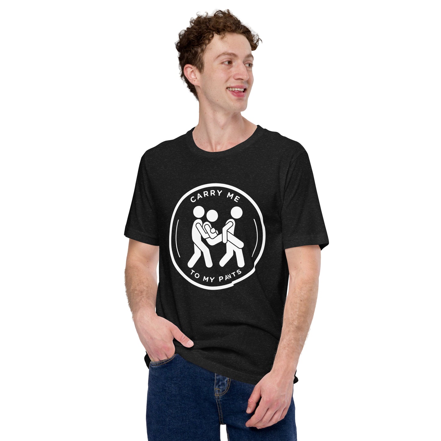 Carry Me To My Pants Tee