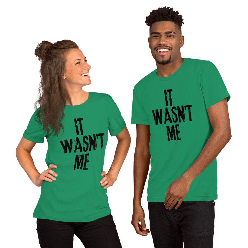It Wasn't Me Tee