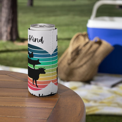 Be Kind to Every Kind Can Coozie