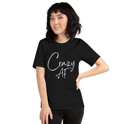 Crazy AF Tee